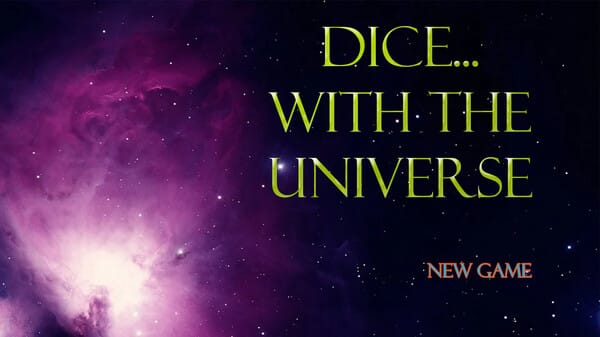 Dice With The Universe screenshot