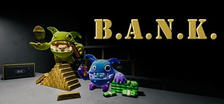 B.A.N.K. Free Download